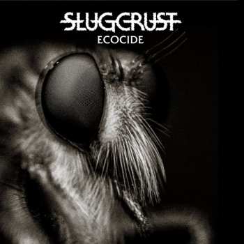 Album Slugcrust: Ecocide