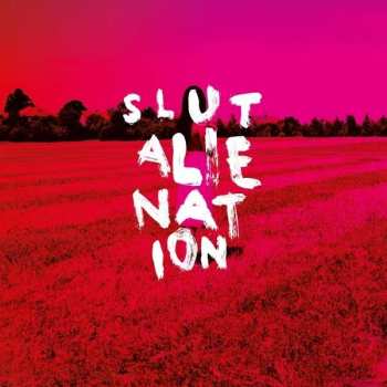 Album Slut: Alienation