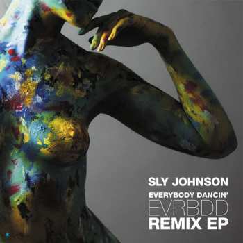 LP Sly Johnson: Evrbdd (Everybody Dancin') Remix Ep 349490