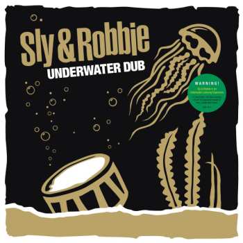 Album Sly & Robbie: Underwater Dub