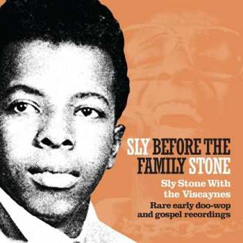 Album Sly Stone: Sly Before The Family Stone