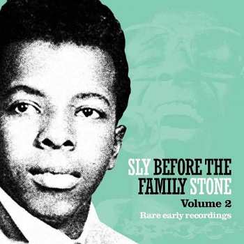 Album Sly Stone: Sly Before The Family Stone, Vol. 2