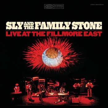 Sly & The Family Stone: Live At The Fillmore East
