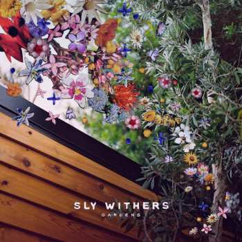 Album Sly Withers: Gardens