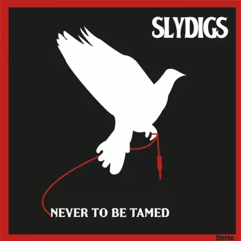 Slydigs: Never To Be Tamed