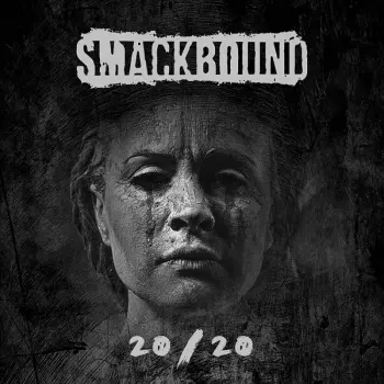 Smackbound: 20/20