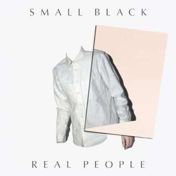 Album Small Black: Real People