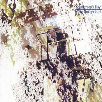Album Mike Rutherford: Smallcreep's Day