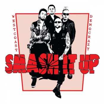 Album Smash It Up: Westcoast Democrazy