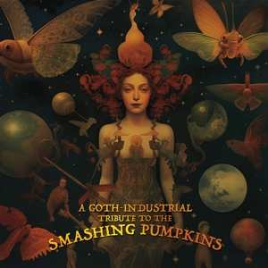Album Smashing Pumpkins.trib: A Gothic-industrial