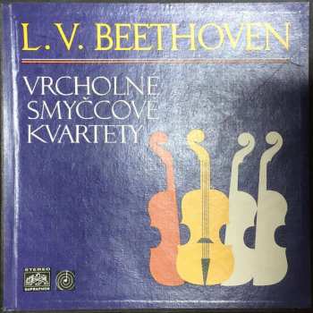 Smetana Quartet: L. V. Beethoven - Vrcholné Smyčcové Kvartety