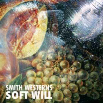 Album Smith Westerns: Soft Will