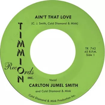 Smith,carlton Jumel / Cold Diamond & Mink: Ain't That Love