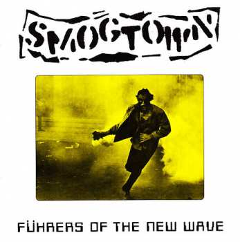 Album Smogtown: Führers Of The New Wave