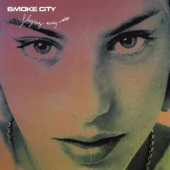 Smoke City: Flying Away