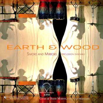 Album Smoke & Mirrors Percussion Ensemble: Earth & Wood