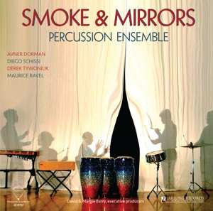 Album Smoke & Mirrors Percussion Ensemble: Smoke & Mirrors