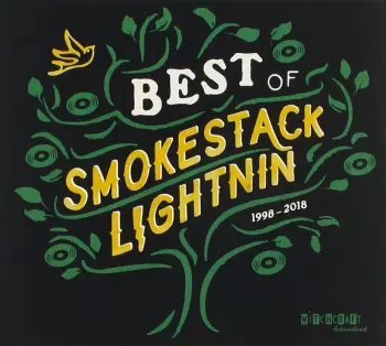 The Best Of Smokestack Lightnin' 1998 - 2018