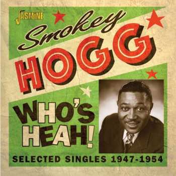 Album Smokey Hogg: Who's Heah!