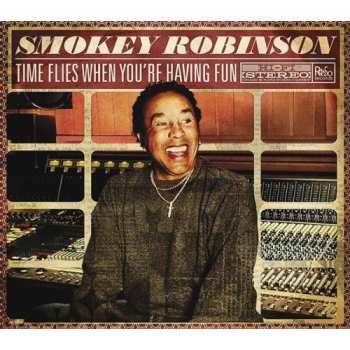 Album Smokey Robinson: Time Flies When You're Having Fun