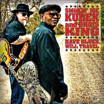 CD Smokin' Joe Kubek: Have Blues, Will Travel 464433