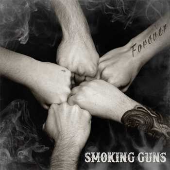 Album Smoking Guns: Forever