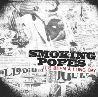 LP Smoking Popes: It's Been A Long Day 462539