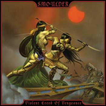 CD Smoulder: Violent Creed Of Vengeance 432666