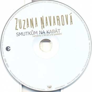 CD Zuzana Navarová: Smutkům Na Kabát (Nahrávky Z 90.let A Ty Poslední) 33189