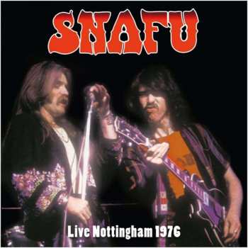 Album Snafu: Live Nottingham 1976
