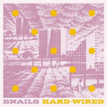 Album Snails: Hard-Wired