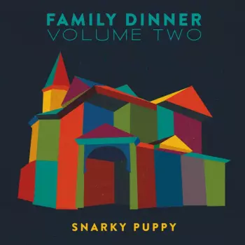 Family Dinner Volume Two