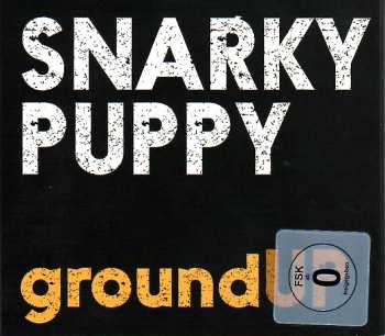 Snarky Puppy: groundUP