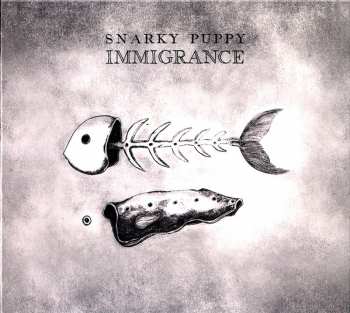 Album Snarky Puppy: Immigrance