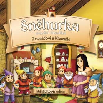 Album Ruzni/pohadky: Snehurka A Sedm Trpasliku