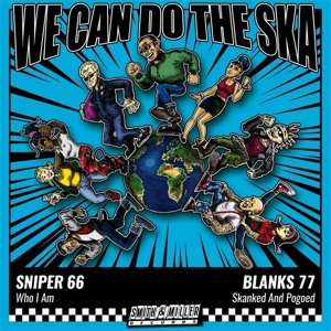 Album Sniper 66 & Blanks 77: 7-we Can Do The Ska 4