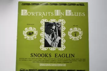 Snooks Eaglin: Portraits In Blues Vol. 1