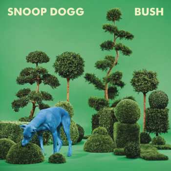 CD Snoop Dogg: Bush 6171