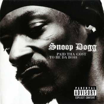 CD Snoop Dogg: Paid Tha Cost To Be Da Bo$$ 27251