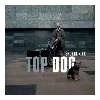 Album Snorre Kirk: Top Dog