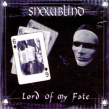 Album Snowblind: Lord Of My Fate