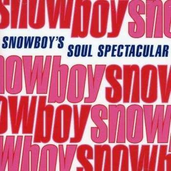 Album Snowboy: Snowboy's Soul Spectacular