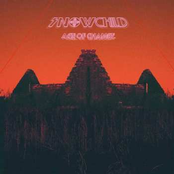 Album Snowchild: Age Of Change