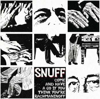 Snuff: Come And Have A Go If You Think You're Rachmaninoff