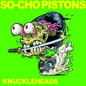 Album So-Cho Pistons: Knuckleheads