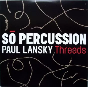 So Percussion: Threads