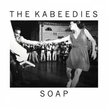 Album The Kabeedies: Soap