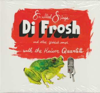 Album Socalled: Di Frosch And Other Yiddish Songs