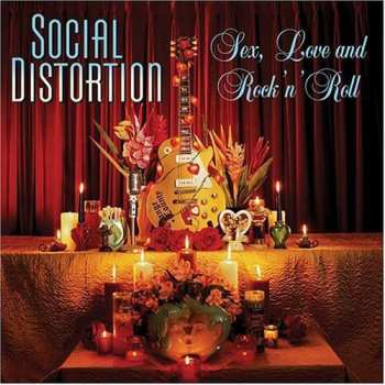 CD Social Distortion: Sex, Love And Rock 'N' Roll