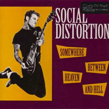 LP Social Distortion: Somewhere Between Heaven And Hell 33468